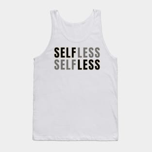 SELFLESS Tank Top